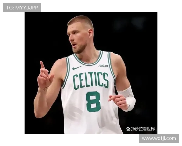 克里斯塔普斯波尔津吉斯在NBA的崛起与挑战之路探讨